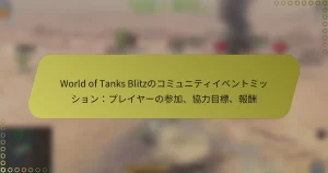 featured-image-world-of-tanks-blitznokomiyuniteiibentomitsushiyonpureiya-nocan-jia-xie-li-mu-biao-bao-chou